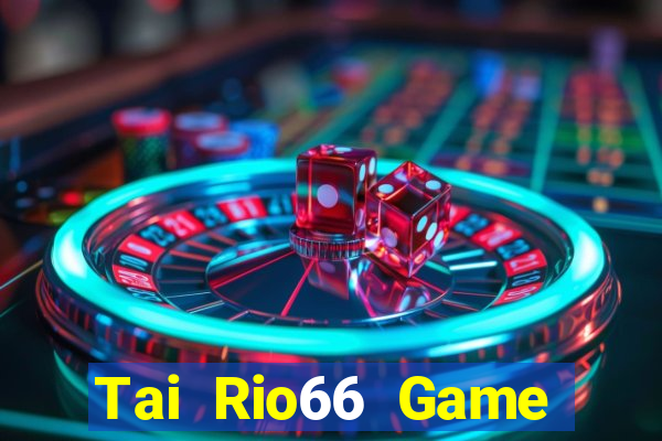 Tai Rio66 Game Bài Tứ Sắc