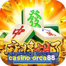 casino orca88