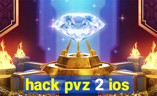 hack pvz 2 ios