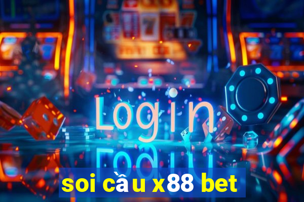 soi cầu x88 bet