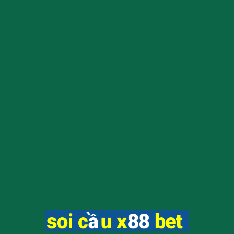 soi cầu x88 bet