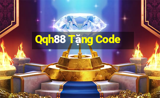 Qqh88 Tặng Code