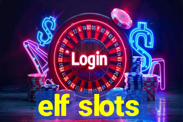 elf slots