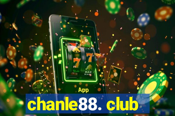 chanle88. club