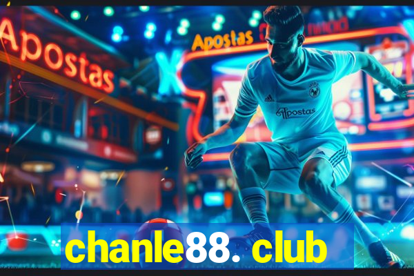 chanle88. club