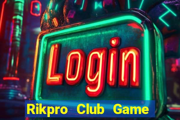 Rikpro Club Game Bài 789