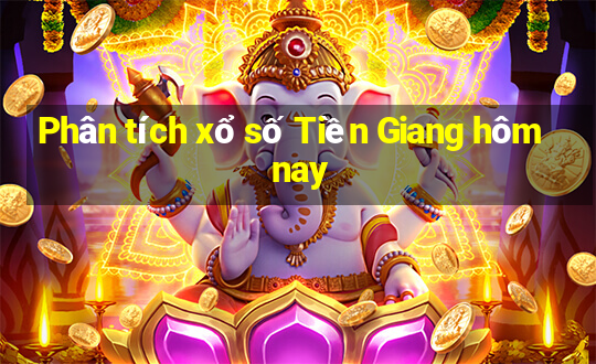 Phân tích xổ số Tiền Giang hôm nay