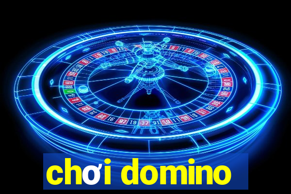 chơi domino