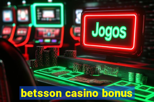 betsson casino bonus