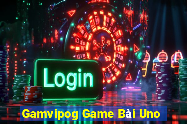 Gamvipog Game Bài Uno