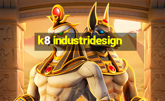 k8 industridesign