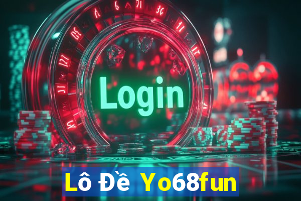 Lô Đề Yo68fun