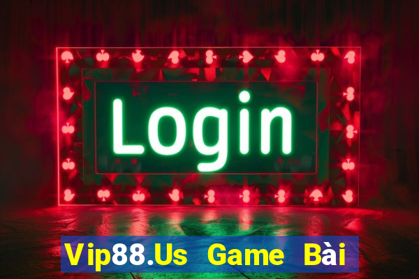 Vip88.Us Game Bài Giải Trí