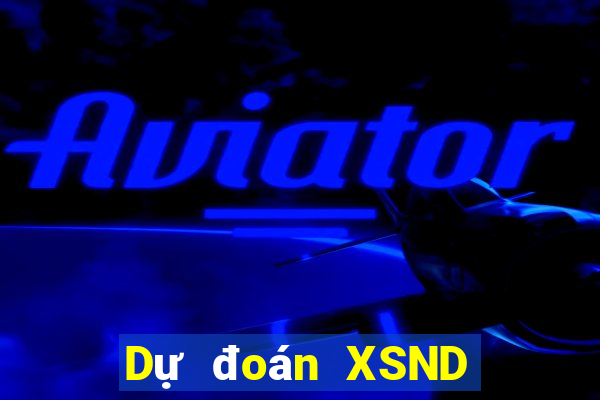 Dự đoán XSND ngày 4