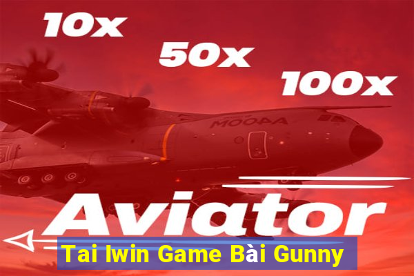 Tai Iwin Game Bài Gunny