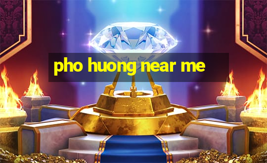 pho huong near me