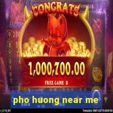 pho huong near me