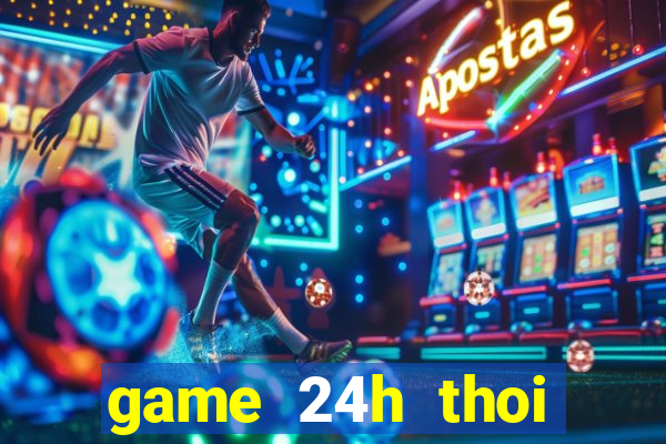 game 24h thoi trang anime