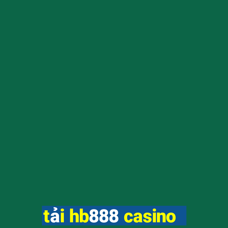 tải hb888 casino