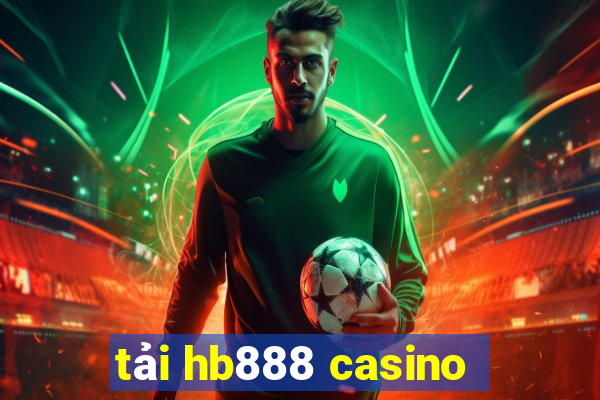 tải hb888 casino