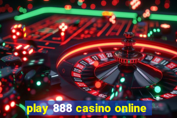 play 888 casino online