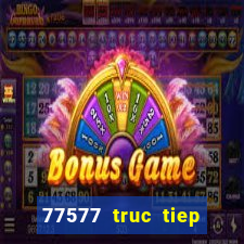 77577 truc tiep bong da