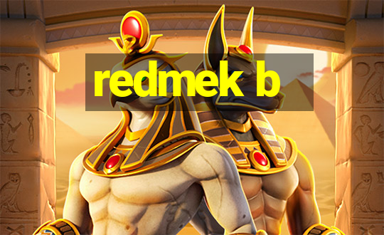 redmek b