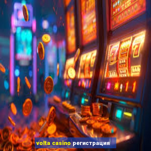 volta casino регистрация