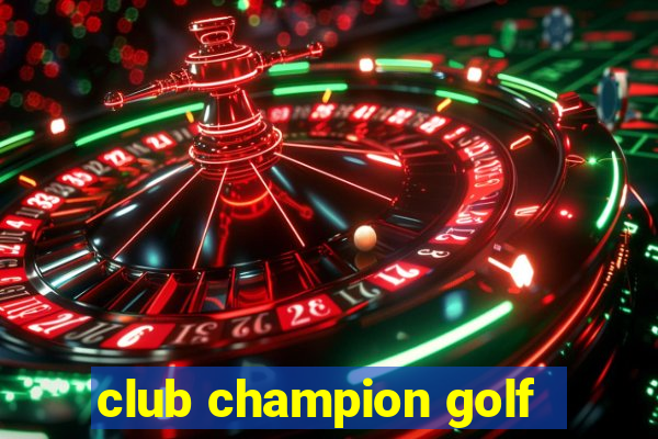 club champion golf