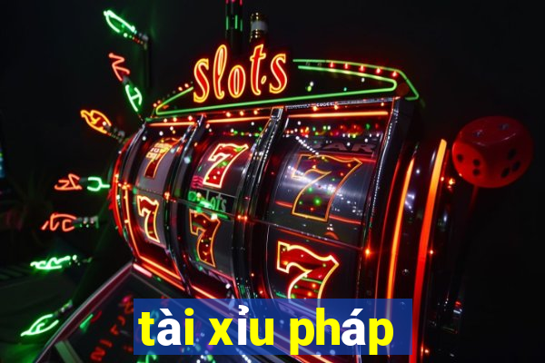 tài xỉu pháp