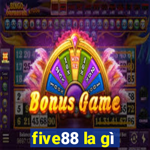 five88 la gì