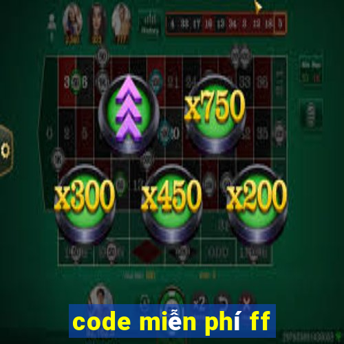 code miễn phí ff