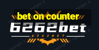 bet on counter