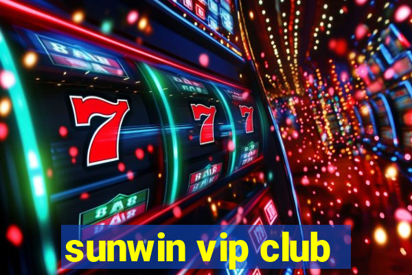 sunwin vip club