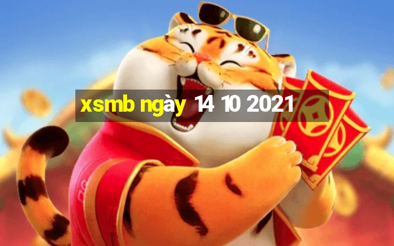 xsmb ngày 14 10 2021