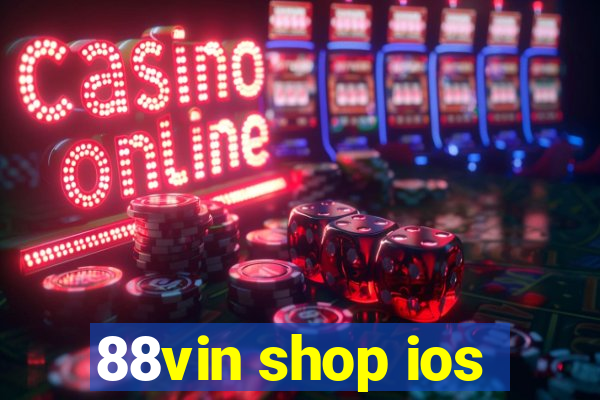 88vin shop ios