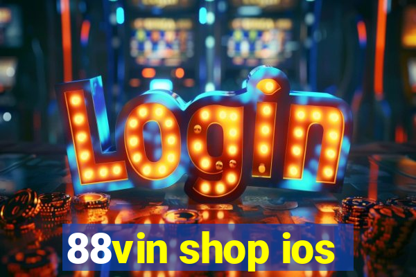 88vin shop ios