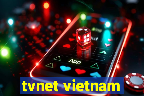 tvnet vietnam