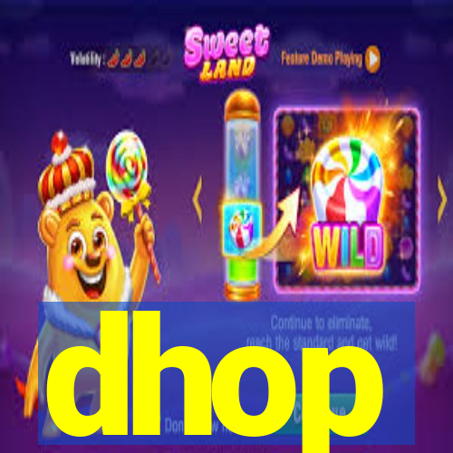 dhop