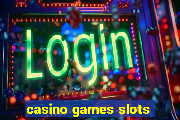 casino games slots