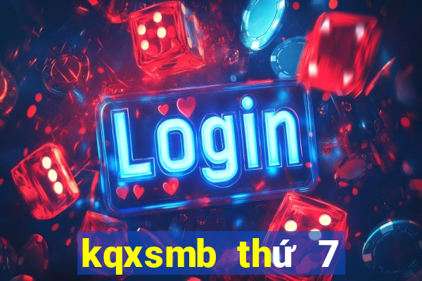 kqxsmb thứ 7 hàng tuần