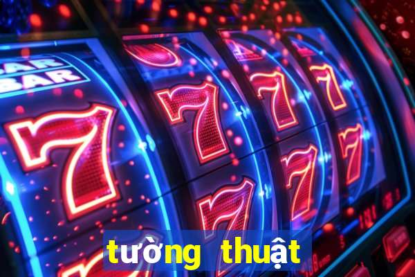 tường thuật trực tiếp kết quả xổ số