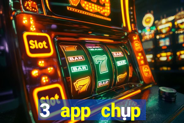 3 app chụp đẹp trung quốc