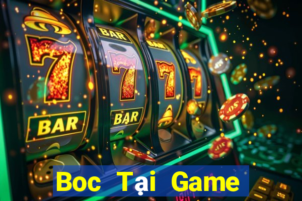 Boc Tại Game Bài Đổi Thưởng Sinh Tử