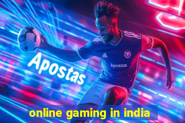 online gaming in india