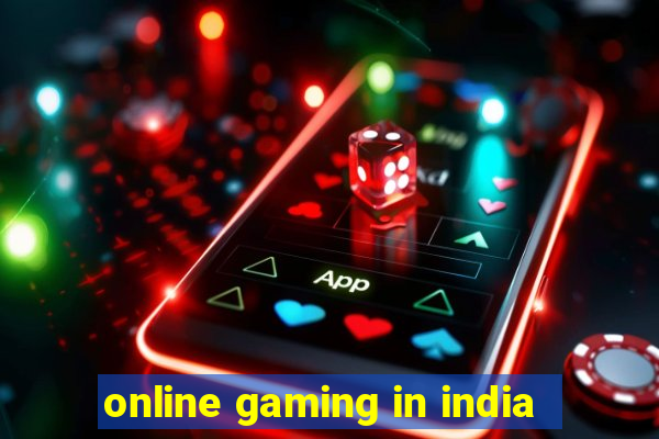 online gaming in india