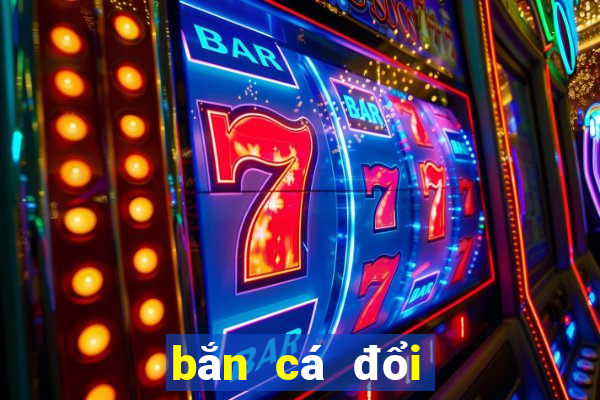 bắn cá đổi thưởng big 1