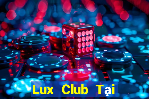 Lux Club Tại Game Bài B52