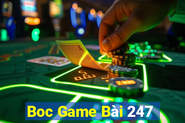 Boc Game Bài 247