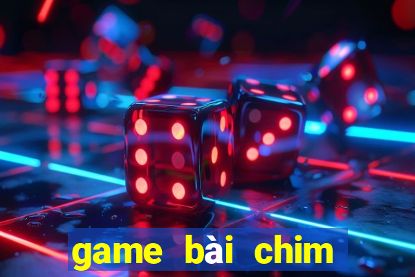 game bài chim trăm cung